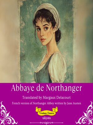 cover image of Abbaye de Northanger | French Translation of Northanger Abbey